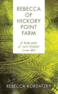 bokomslag Rebecca of Hickory Point Farm
