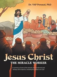 bokomslag Jesus Christ: The Miracle Worker