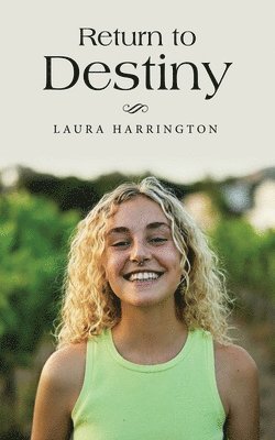 Laura Harrington - Return to Destiny, Häftad. Tillgänglighet: Lägg i varukorg