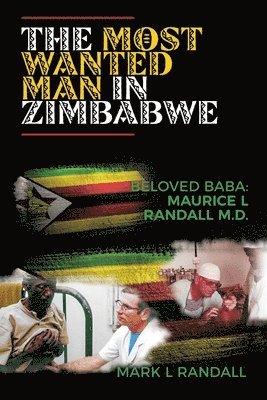 Mark L Randall, Mark L. Randall - Most Wanted Man in Zimbabwe, Häftad
