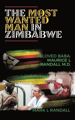 bokomslag Most Wanted Man in Zimbabwe