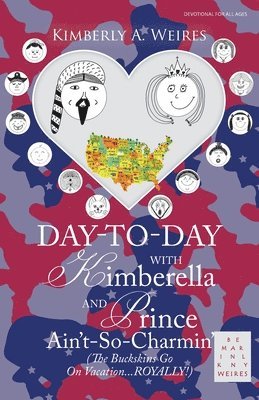 bokomslag Day-To-Day with Kimberella and Prince Ain't-So-Charmin'