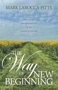 bokomslag Way of New Beginning