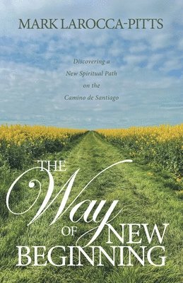 bokomslag Way of New Beginning