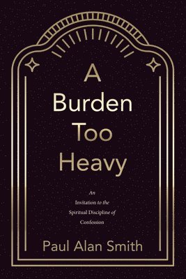 bokomslag Burden Too Heavy