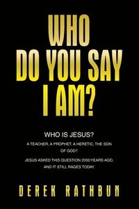 bokomslag Who Do You Say I Am?