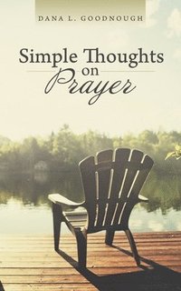 bokomslag Simple Thoughts on Prayer