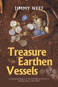 bokomslag Treasure in Earthen Vessels