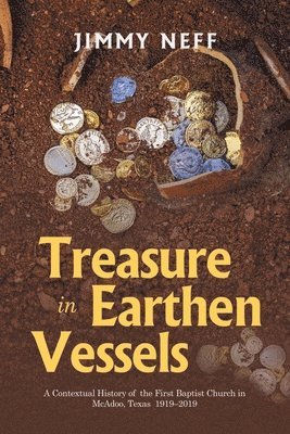 bokomslag Treasure in Earthen Vessels
