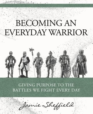 bokomslag Becoming an Everyday Warrior