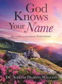 bokomslag God Knows Your Name