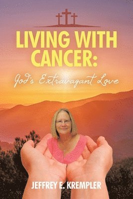 bokomslag Living With Cancer