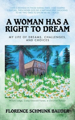 bokomslag A Woman Has a Right to Dream: My Life of Dreams, Challenges, and Choices
