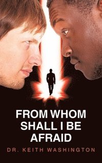 bokomslag From Whom Shall I Be Afraid