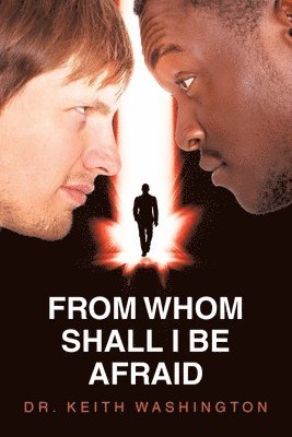 bokomslag From Whom Shall I Be Afraid
