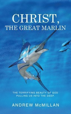 Christ, the Great Marlin