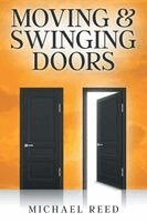 Michael Reed - Moving & Swinging Doors, Häftad. Tillgänglighet: Lägg i varukorg
