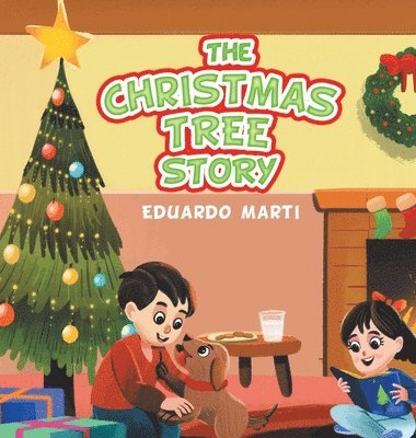 Eduardo Marti - Christmas Tree Story, Inbunden