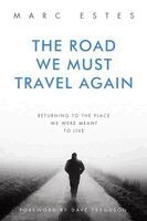 Road We Must Travel Again