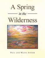 Paul Jenner, Maite Jenner - Spring in the Wilderness, Häftad