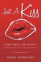 Dana Hawkins - Just A Kiss, Häftad