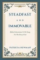 Patricia Newman - Steadfast and Immovable, Häftad