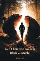 Willie Smith - Don't Forget to Eat Your Black Vegetables, Häftad