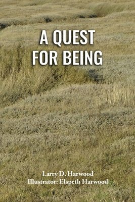 A Quest for Being