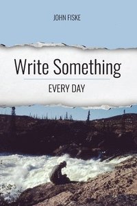bokomslag Write Something Every Day
