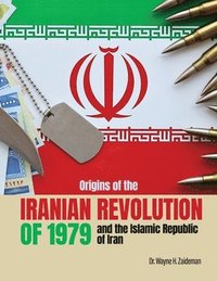 bokomslag Origins of the Iranian Revolution of 1979 and the Islamic Republic of Iran