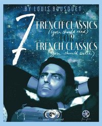 bokomslag 7 French Classics (you should read) for 7 French Classics (you should watch)