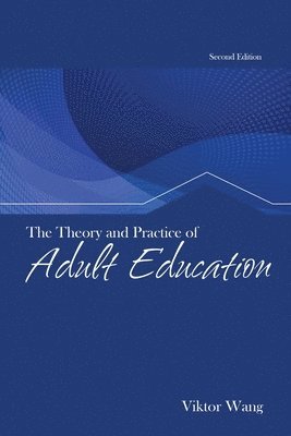 bokomslag The Theory and Practice of Adult Education