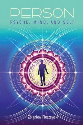 bokomslag Person: Psyche, Mind, and Self