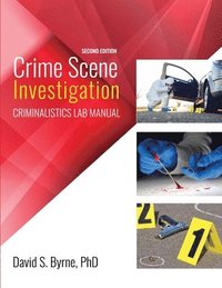 bokomslag Crime Scene Investigation: Criminalistics Lab Manual