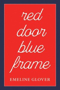 bokomslag Red Door Blue Frame