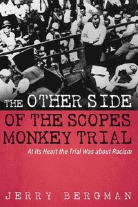 bokomslag The Other Side of the Scopes Monkey Trial