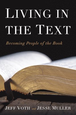 Living in the Text: Becoming People of the Book 1