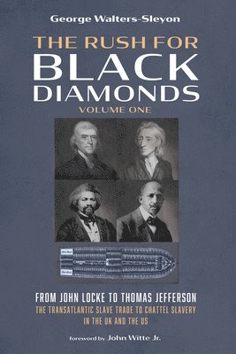 The Rush for Black Diamonds, Volume One 1