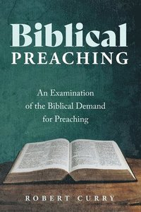 bokomslag Biblical Preaching