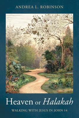 Andrea L Robinson, Andrea L. Robinson - Heaven or Halakah, Inbunden