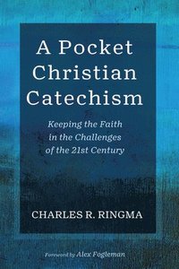 bokomslag A Pocket Christian Catechism