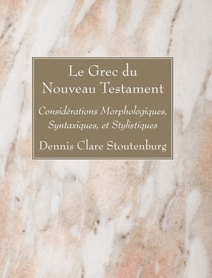 bokomslag Le Grec du Nouveau Testament