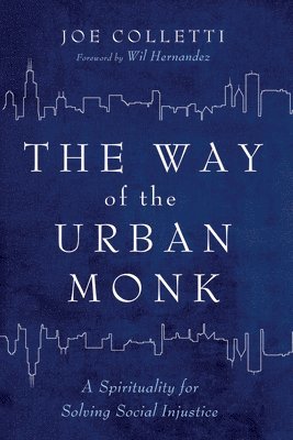 The Way of the Urban Monk 1