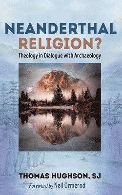 Neanderthal Religion? 1