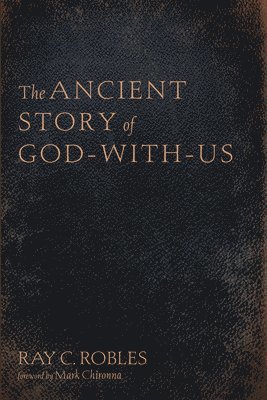 bokomslag Ancient Story of God-With-Us