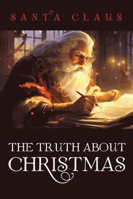 The Truth About Christmas 1