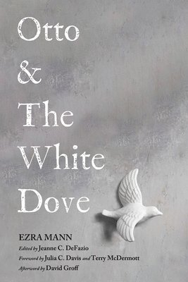 Otto & the White Dove 1