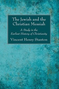 bokomslag The Jewish and the Christian Messiah