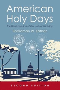 bokomslag American Holy Days, Second Edition