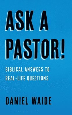 bokomslag Ask a Pastor!
